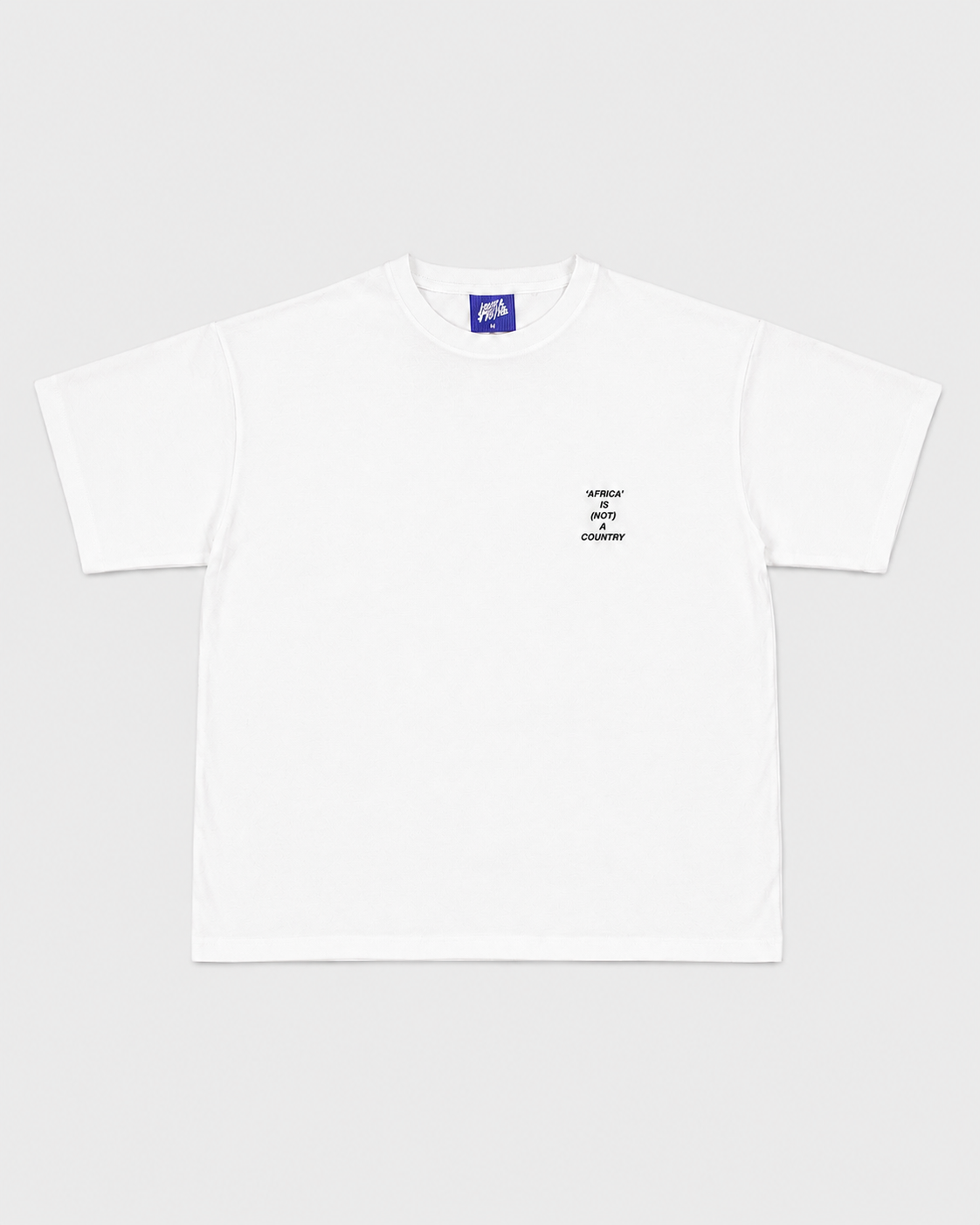 Africa Is Not A Country White T-Shirt with Black Ink Front And Back