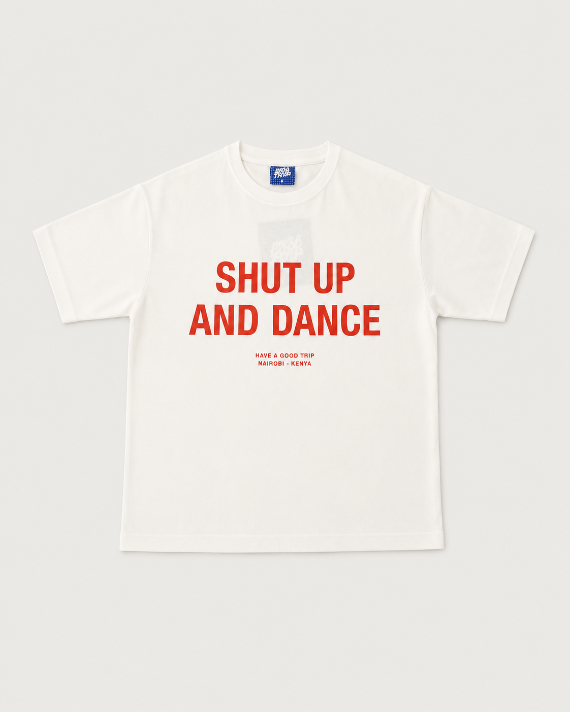Shut Up And Dance White T-Shirt with Red Ink