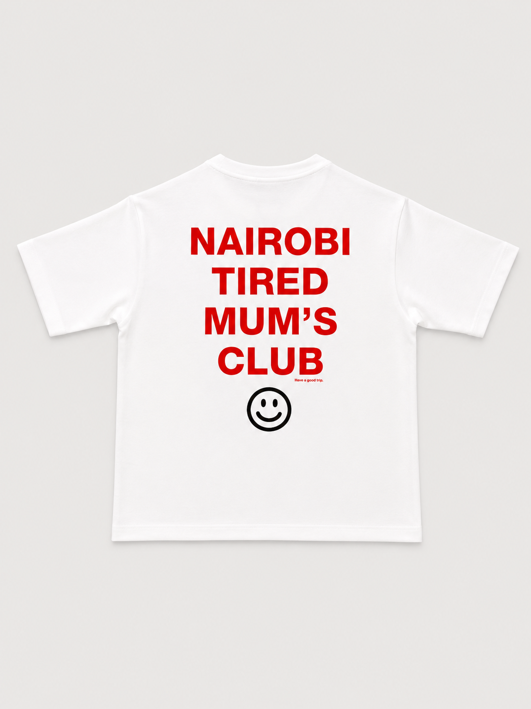 Tired Mum's Club White T-Shirt with Red Ink