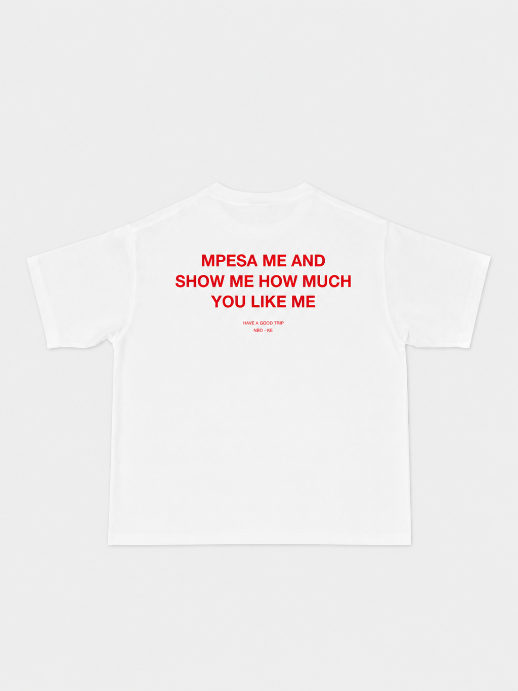 Mpesa Me White T-Shirt with Red Ink