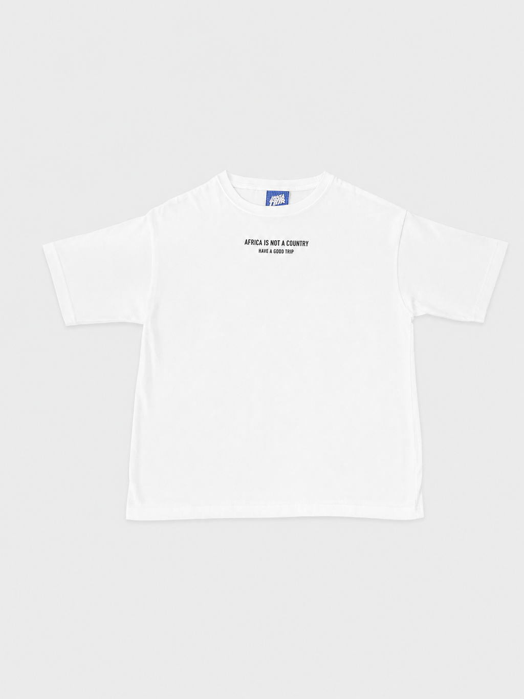 Africa Is Not A Country White T-Shirt with Black Ink Front