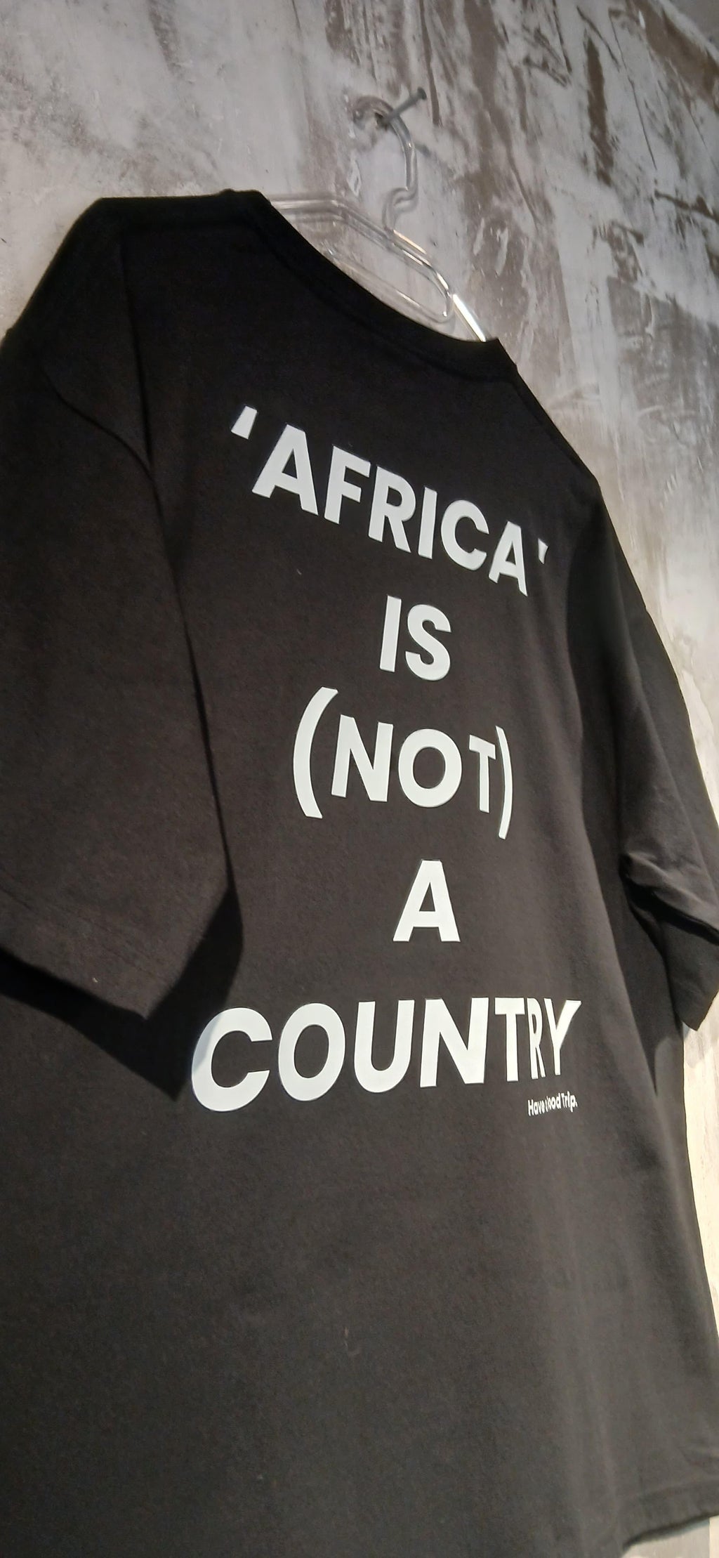 Africa Is Not A Country Black T-Shirt With Black Ink