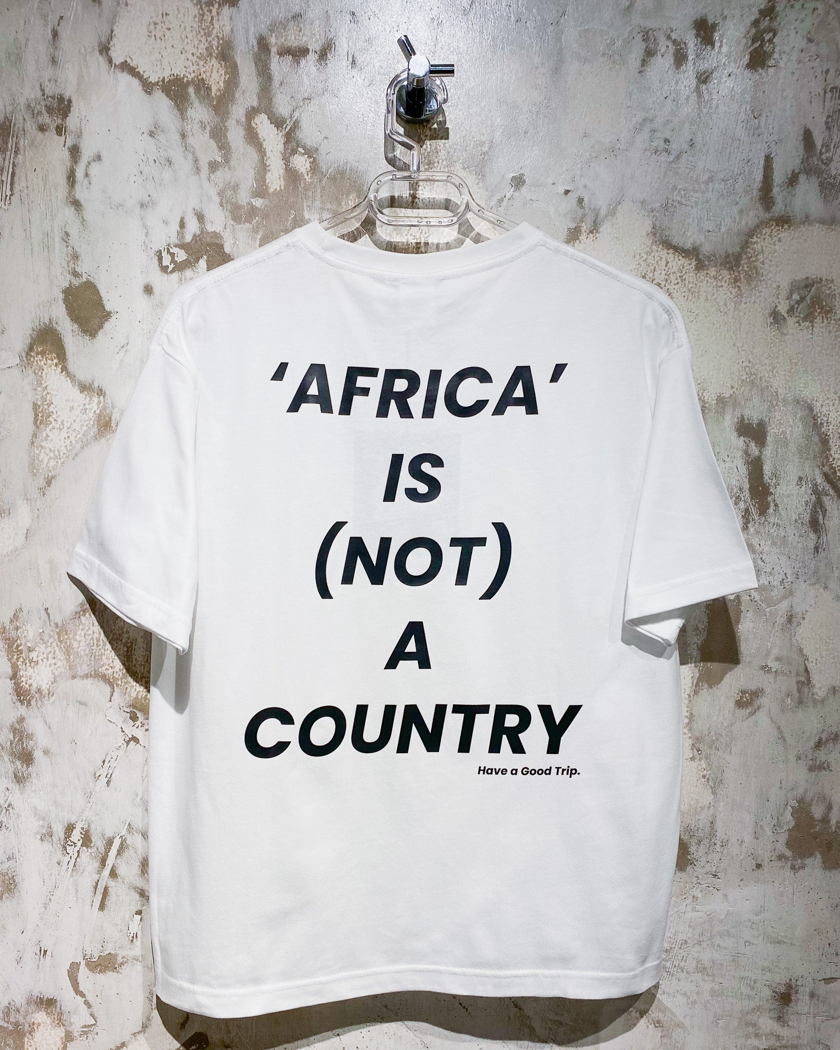 Africa Is Not A Country White T-Shirt with Black Ink Front And Back